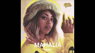 Mahalia  Sober Sinke Fresh Remix [upl. by Asilrak853]