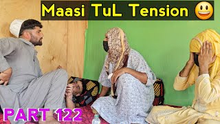 Maasi Tul Tension  Part 122  Kashmiri Drama [upl. by Moriah]