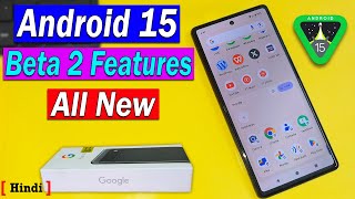 Android 15 Beta 2 Features in Pixel 6a  Everything New  Android 15 Beta2 Features in Pixel Mobile [upl. by Iblok]