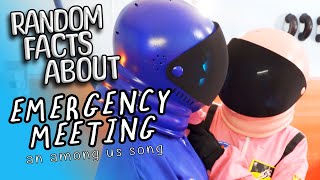 RANDOM FACTS about Emergency Meeting An Among Us Song [upl. by Imhskal]