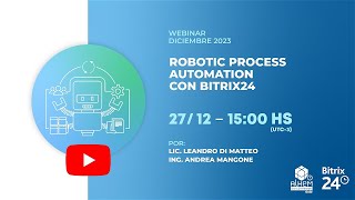 21 Robotic Process Automation con Bitrix24 [upl. by Rabiah905]