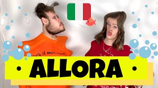 Cosa Significa la Parola ALLORA Come e Quando si Usa Impara a Parlare ITALIANO con LearnAmo 😊❤️ [upl. by Aniad874]