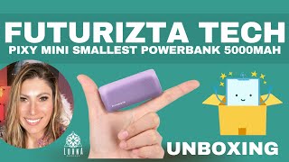 Futurizta Tech® Pixy Mini Smallest Powerbank 5000mAh Compact Light Tiny 20W PD Output QC 3 UNBOXING [upl. by Lidstone]