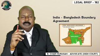 India  Bangladesh Boundary Agreement  LB  182  CMLA [upl. by Koal]