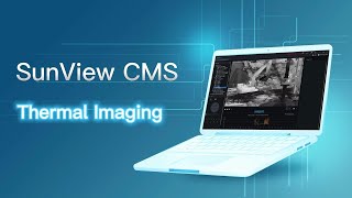 SunView CMS Thermal Imaging [upl. by Cousins]