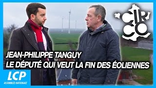 JeanPhilippe Tanguy  le député qui veut la fin des éoliennes  Circo [upl. by Anewor]