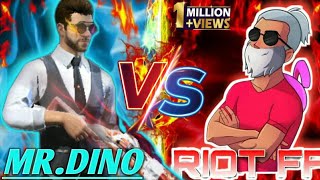 MrDino FF vs Riot FF 😈😱 [upl. by Ahcas323]