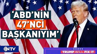 Donald Trump’tan ilk Açıklama ‘ABD’nin 47 Başkanıyım’  NTV [upl. by Thia]