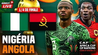 🔴🇳🇬🇦🇴 NIGERIA  ANGOLA  🏆14 FINALE CAN 2024  🔥🇳🇬LES SUPER EAGLES LOGIQUEMENT EN DEMI FINALE [upl. by Yelnek]