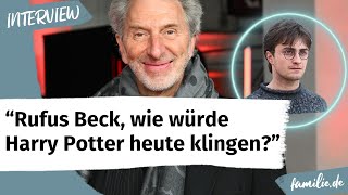 Rufus Beck im Interview Was er über Harry Potter wirklich denkt und heute anders machen würde [upl. by Tucky416]