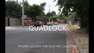 Electric Scooter Mod Quadlock Phone Mount [upl. by Rednael]