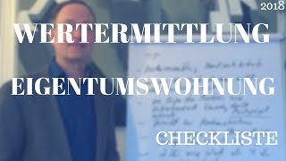 2018  Wertermittlung Eigentumswohnung  Checkliste [upl. by Seligman268]