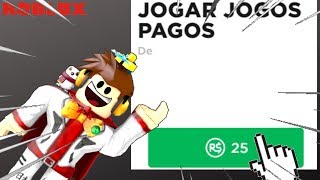 JOGANDO JOGOS PAGOS NO ROBLOX [upl. by Sheedy630]