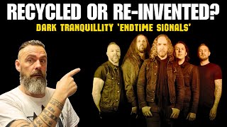 DARK TRANQUILLITY ENDTIME SIGNALS Album Review [upl. by Strephonn]