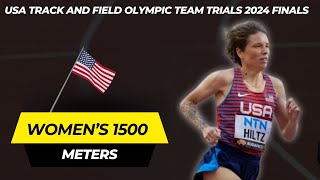 Women 1500m Finals ｜ USA Track and Field Olympic Team Trials 2024 [upl. by Woll]