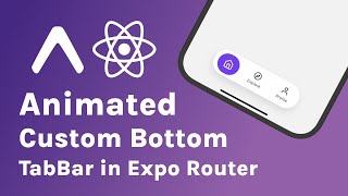 Custom Animated Bottom TabBar in React Native with Expo Router  React Native for Beginners [upl. by Dredi]