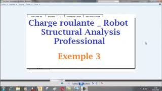 Charge roulante  Robot Structural Analysis Professional 2018 [upl. by Snoddy313]