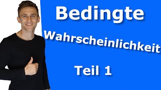 Bedingte Wahrscheinlichkeit  Teil 1 mit AufgabenLösung  LehrerBros [upl. by Worrad]