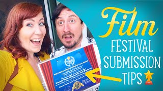 Tips For Submitting To Film Festivals [upl. by Arden265]