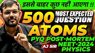 Atoms  500 Most Expected Questions NEET 2024 physics [upl. by Keslie]