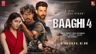 BAAGHI 4  Official Trailer  Tiger Shroff  Shraddha Kapoor  Hrithik Roshan  Ahmed Khan  2025 [upl. by Lednek]