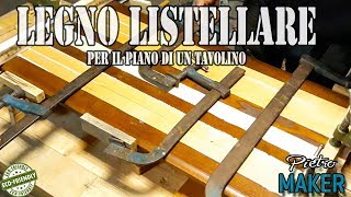 ✅ Come fare un Pannello di legno lamellare  FAI DA TE [upl. by Ennael208]