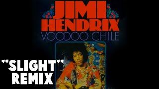 Voodoo Chile quotSlightquot Remix  Jimi Hendrix Mr Distance Remix [upl. by Lohrman367]