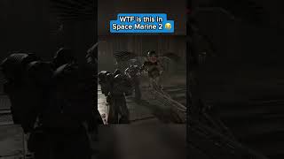 WHAT is this in Space Marine 2 funny spacemarine2 gamingmemes warhammer40k warhammer40kmemes [upl. by Crandall183]