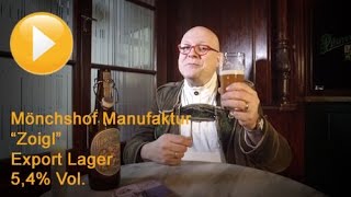 158 quotMönchshof Manufaktur  Zoiglquot Stil Export Lager  Deutsch [upl. by Spiers783]