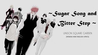 Sugar Song and Bitter Step  Unison Square Garden RomEngLyrics [upl. by Atsejam]