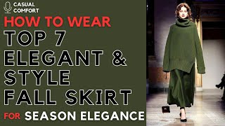 Top 7 Elegant Skirt Outfits for Fall Timeless Style for the Season  2024 Fashion Trends [upl. by Anned]