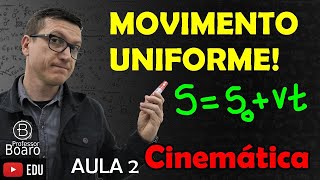 MOVIMENTO UNIFORME  CINEMÁTICA  TEORIA  EXERCÍCIOS  AULA 2 [upl. by Aguste]