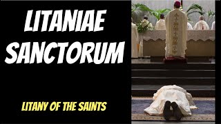 CATHOLIC HYMN Litaniae Sanctorum  Litany of the Saints  Gregorian Chant [upl. by Oiceladni]