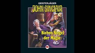 Hörprobe JOHN SINCLAIR  FOLGE 80 Sieben Siegel der Magie  KreuzTrilogie Teil 1  Hörspiel [upl. by Pack]