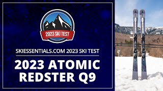 2023 Atomic Redster Q9  SkiEssentialscom Ski Test [upl. by Bagger]