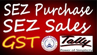 SEZ Purchase SEZ Sales with GST in Tally ERP 9 Part24GST Tally SEZ Invoicing Entries [upl. by Salem]