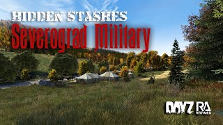 Severograd Military hidden stashes guide DayZ Rearmed dayzrearmed [upl. by Admana499]