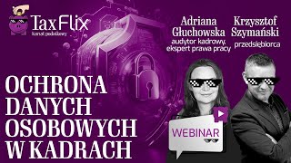 Ochrona danych osobowych w kadrach  webinar  Adriana Głuchowska [upl. by Dan998]