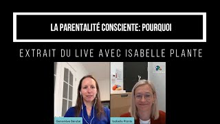 La parentalité consciente pourquoi [upl. by Nosduh]