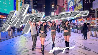 KPOP IN PUBLIC NYC  TIMES SQUARE aespa 에스파  Whiplash Dance Cover [upl. by Lysander]