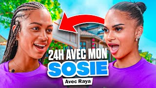 24H AVEC MON SOSIE  ft Raya [upl. by Felder687]