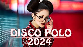 Disco Polo Remixy 2024  Największe Przeboje Disco Polo na podróż  Składanka do Auta [upl. by Aigil956]