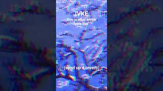 JVKE this is what winter feels like sped up  reverb remix viral jvke spedup viraltiktok [upl. by Kwei]