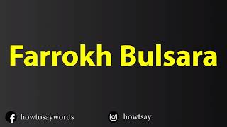 How To Pronounce Farrokh Bulsara [upl. by Emyle]