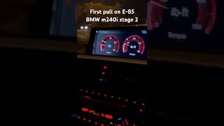 BMW M240i stage 2 ￼E85 pull [upl. by Anauqat313]