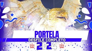 PORTELA 2024 DESFILE COMPLETO [upl. by Durno573]