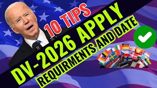 MUST WATCH DV 2026 Application Date  10 Tips to Apply DV 2026  DV 2026 Eligible Countries [upl. by Graces]