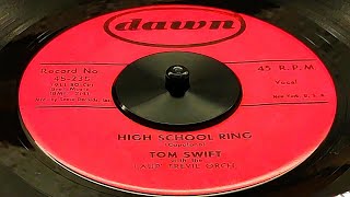 Tom Swift  High School Ring 1958 [upl. by Lehrer442]