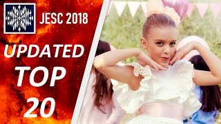 NEW TOP 20  JESC 2018  FINAL TOP 20  UPDATED [upl. by Sherwood]