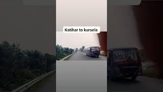 katihar vlog minivlog  travel motivation [upl. by Alejna544]